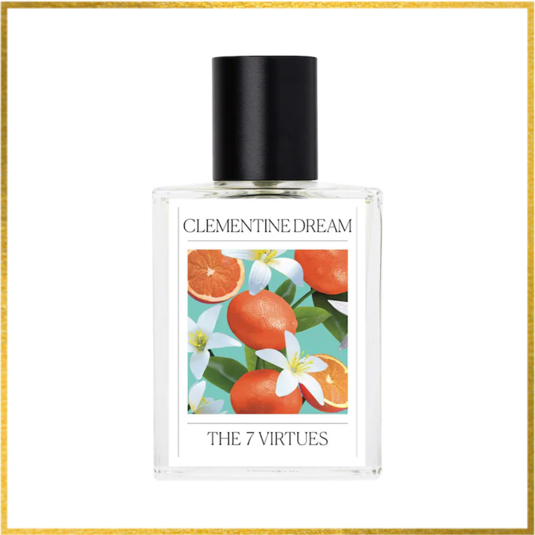 7 Virtues Clementine Dream